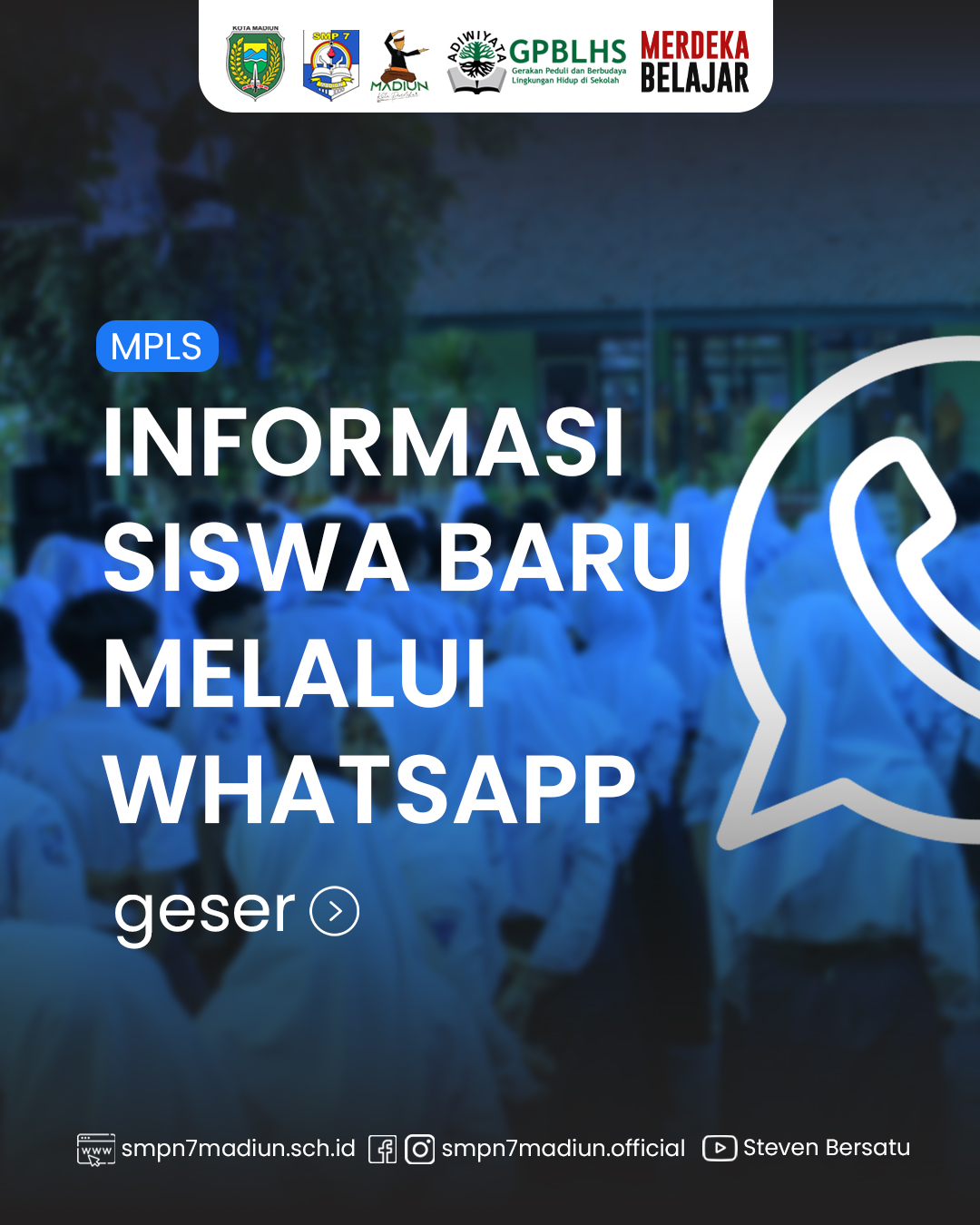 (Perubahan) Informasi Siswa Baru SMPN 7 Madiun TP. 2023/2024 Melalui WhatsApp