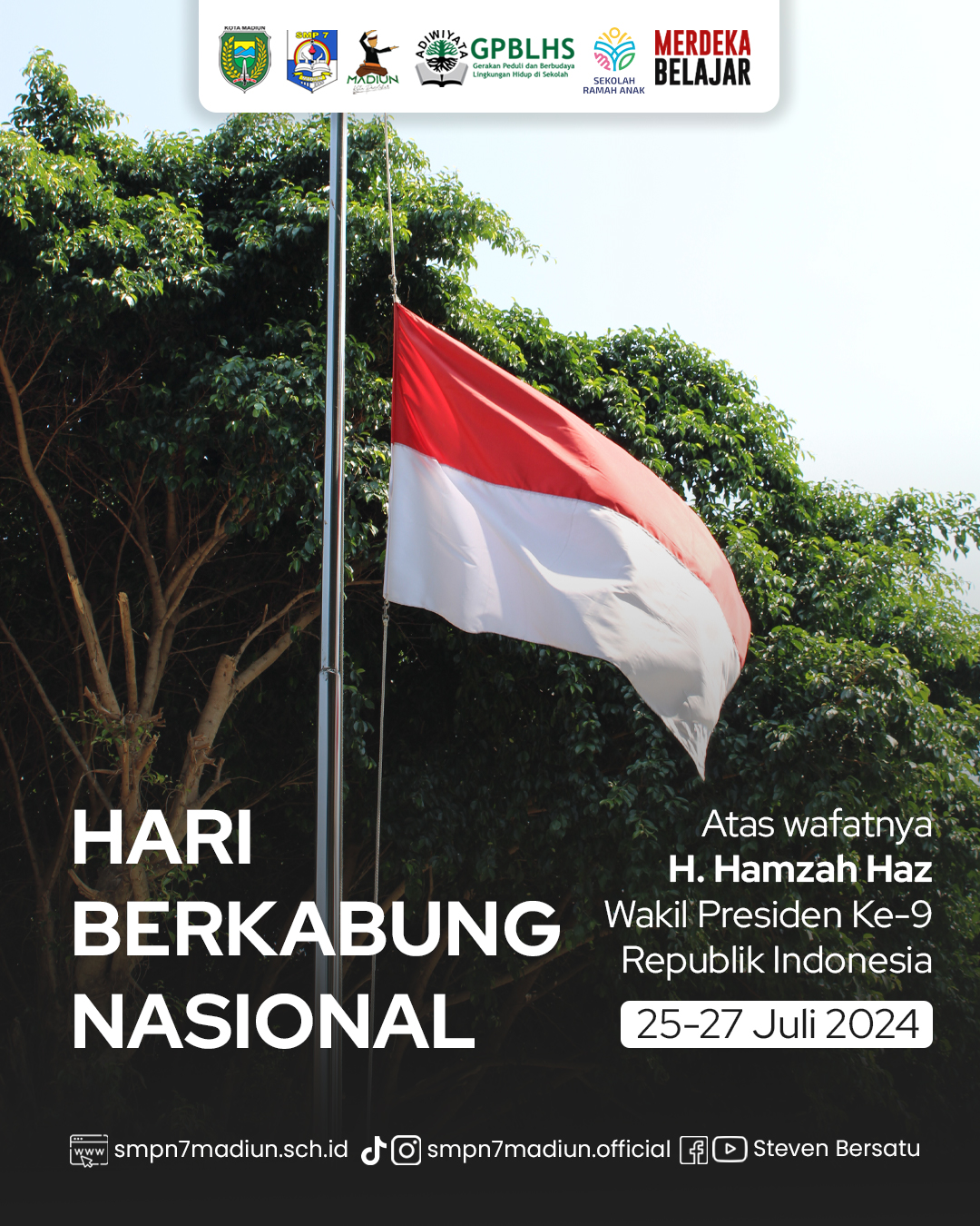 Hari Berkabung Nasional atas Wafatnya H. Hamzah Haz