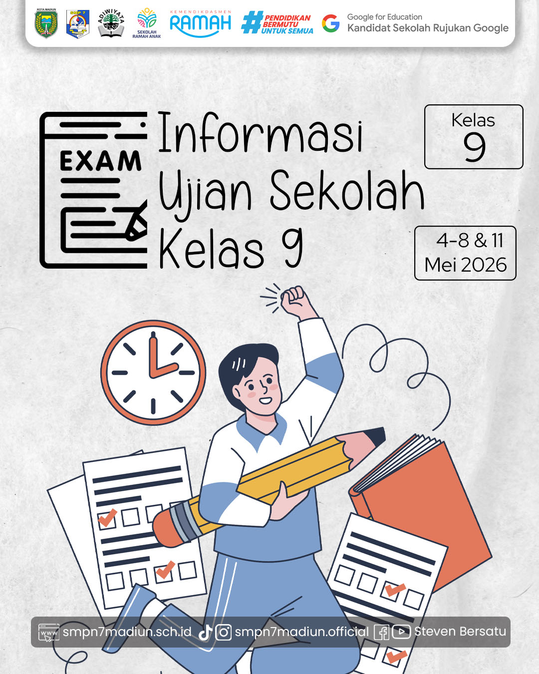 Informasi Ujian Sekolah Kelas IX TA. 2025/2026